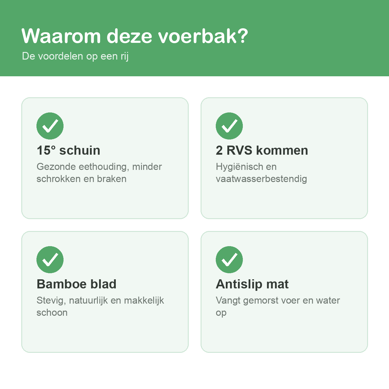 Voordelen verhoogde voerbak kat: 15 graden schuin, 2 rvs kommen, bamboe, antislipmat